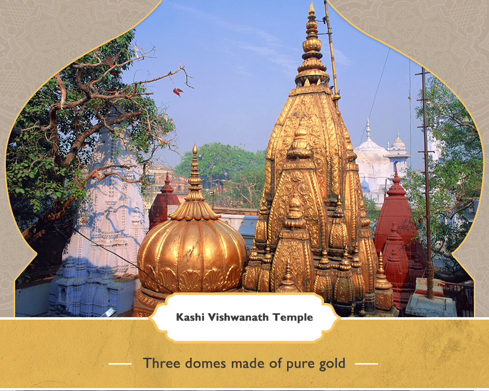 Kashi Vishwanath Temple, Varanasi - Three domes made out of pure gold