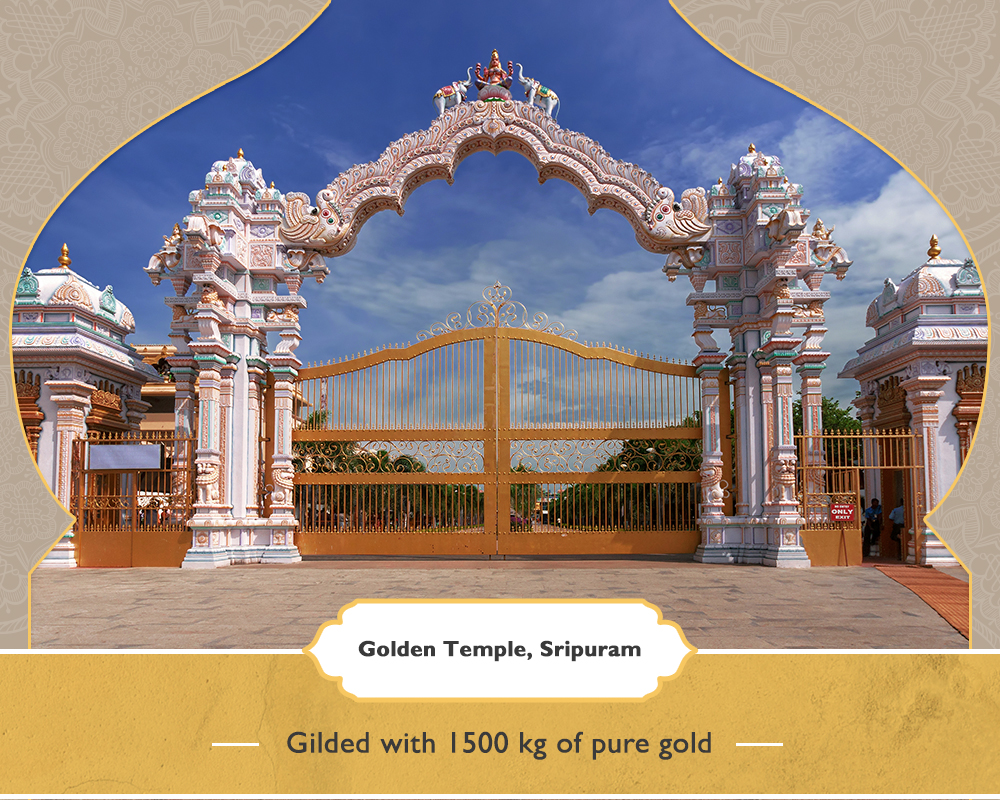 Golden Temple, Sripuram - Consists of 10 layers of gold foil made out of gold bars
